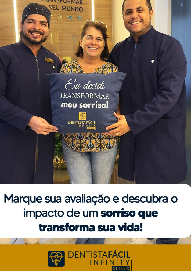 Paciente feliz com a equipe da Dentista Fácil Infinity Clinic