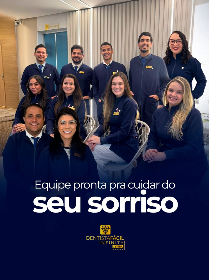 Equipe completa da Dentista Fácil Infinity Clinic